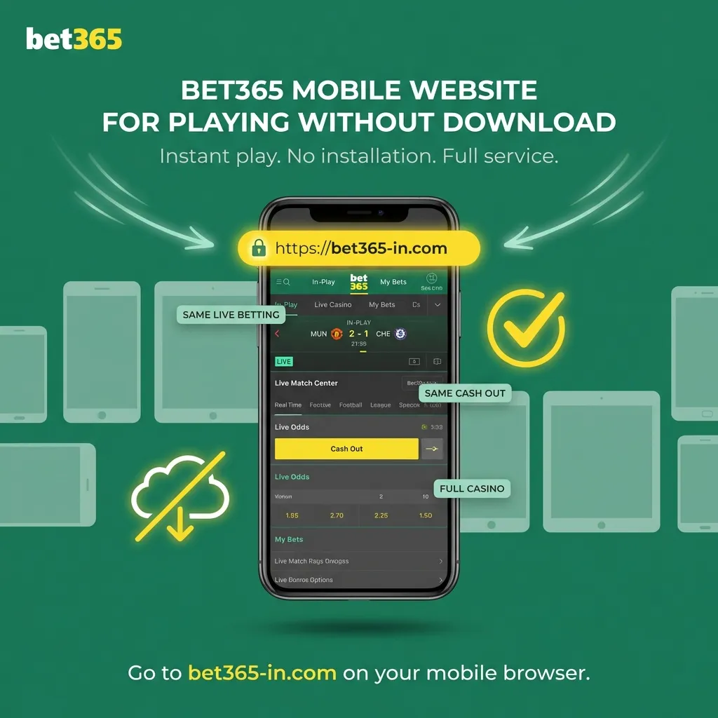Bet365 mobile website for playing without download on any smartphone