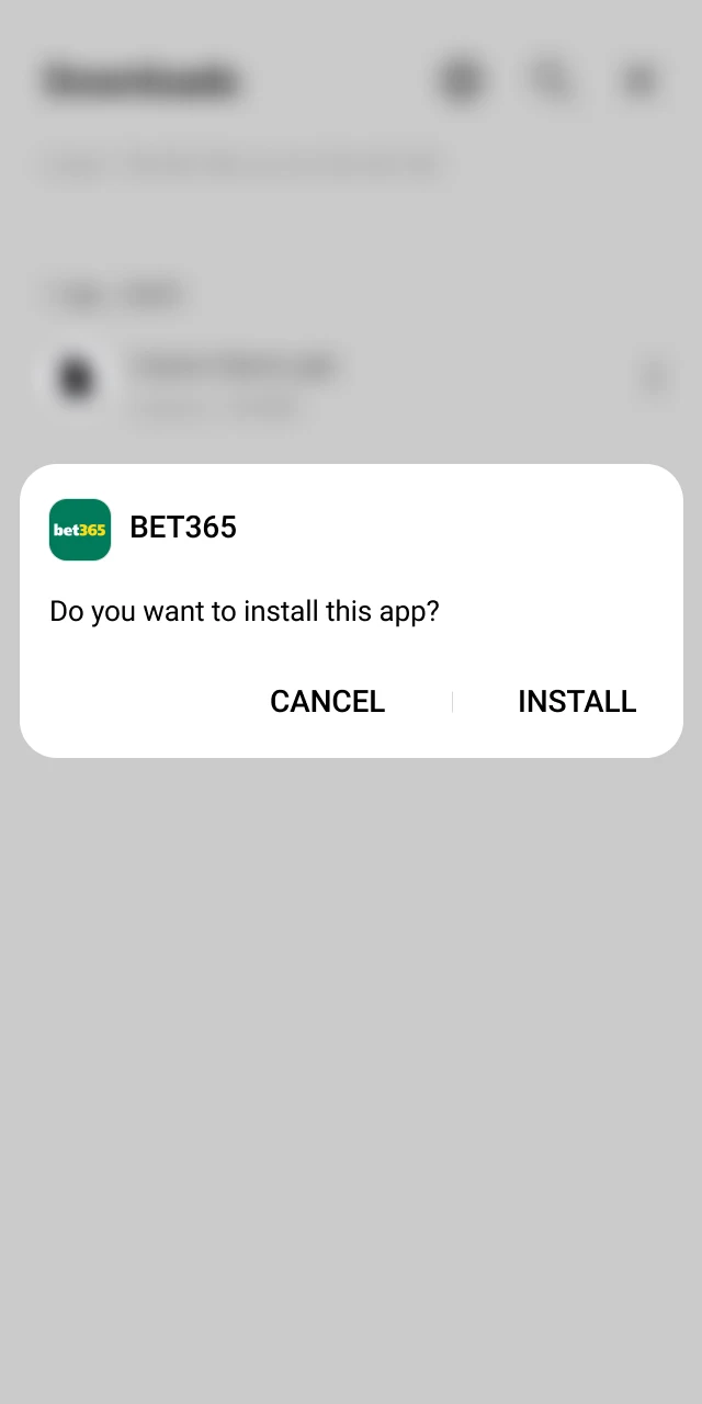 Install the Bet365 APK file from your device's download folder
