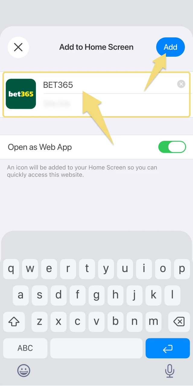 Select add to home screen and confirm the Bet365 shortcut name on your device.