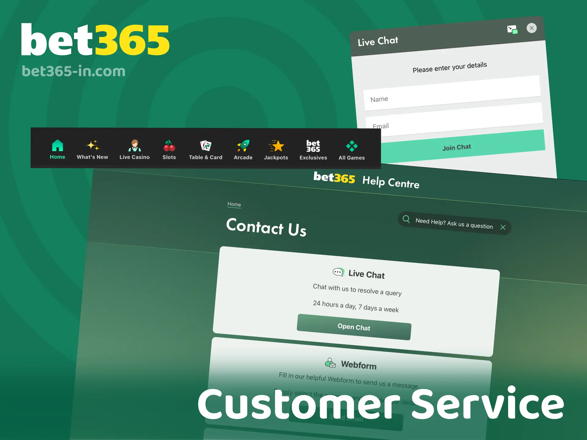 Customer service for Bet365 India users available via live chat and email.